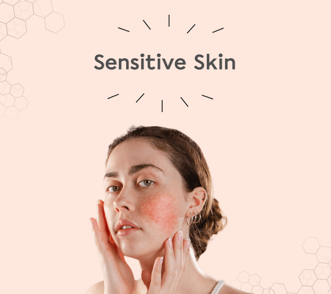 Sensitive Skin